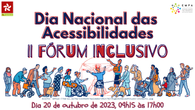 Dia Nacional das Acessibilidades - II Fórum Inclusivo